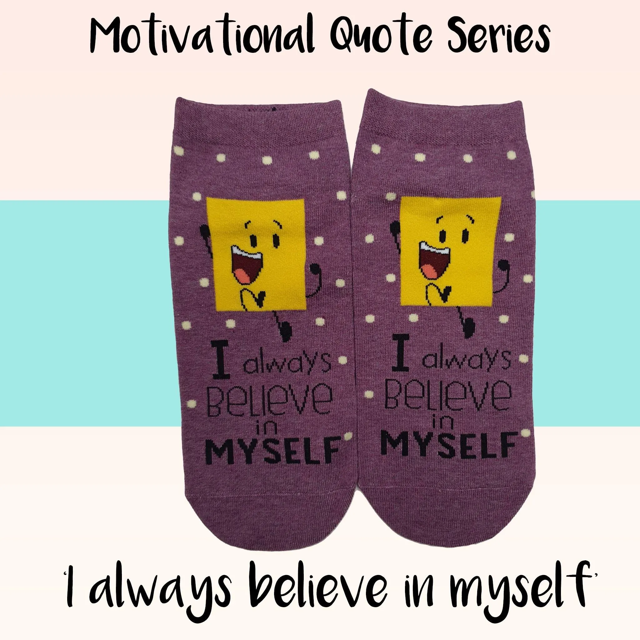 Motivational Quote Series " I always believe in myself " Casual Ankle Socks