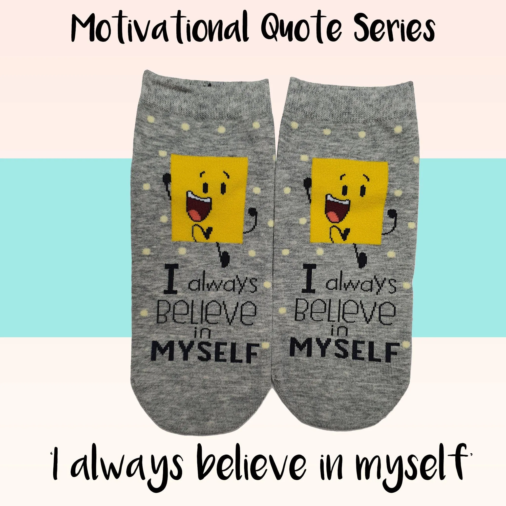 Motivational Quote Series " I always believe in myself " Casual Ankle Socks