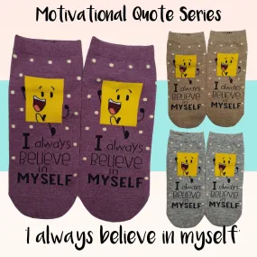 Motivational Quote Series " I always believe in myself " Casual Ankle Socks