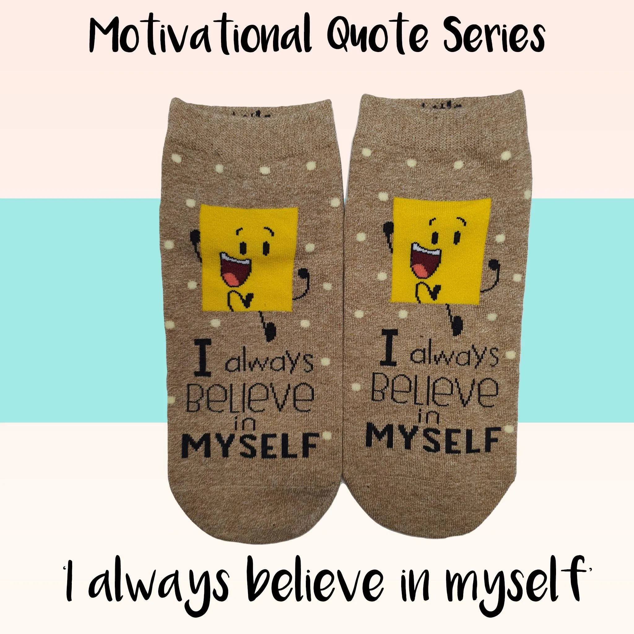 Motivational Quote Series " I always believe in myself " Casual Ankle Socks