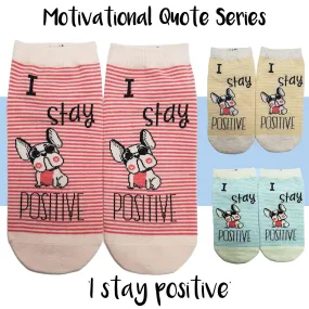 Motivational Quote Series " I stay positive " Casual Ankle Socks